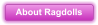 About Ragdolls
