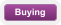 Buying